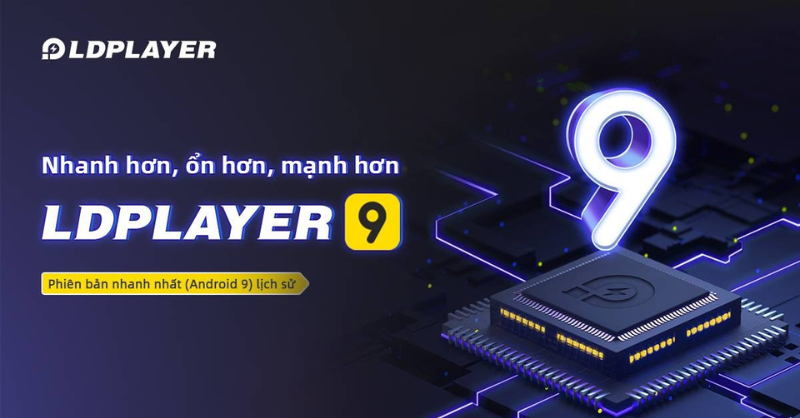 Tải Trình Giả Lập LDPlayer 9 Về Máy Miễn Phí