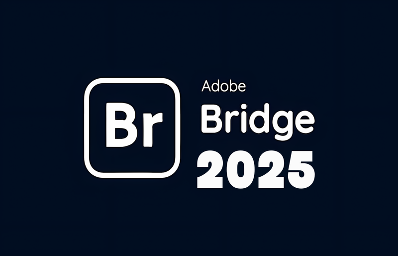 Download Adobe Bridge 2025 Nhanh Full Crack - Link GG Drive