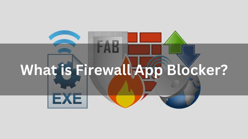 Tải Firewall App Blocker Full Crack An Toàn - Link GG Drive