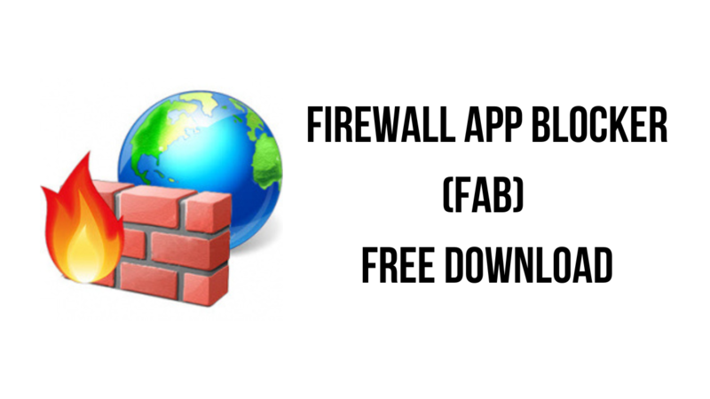 Tải Firewall App Blocker Full Crack An Toàn - Link GG Drive